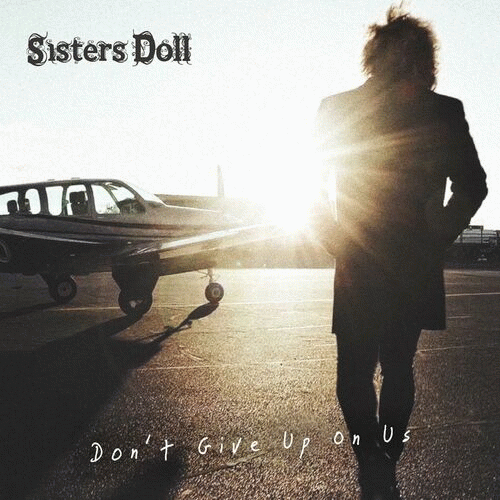 Sisters Doll : Don't Give Up on Us